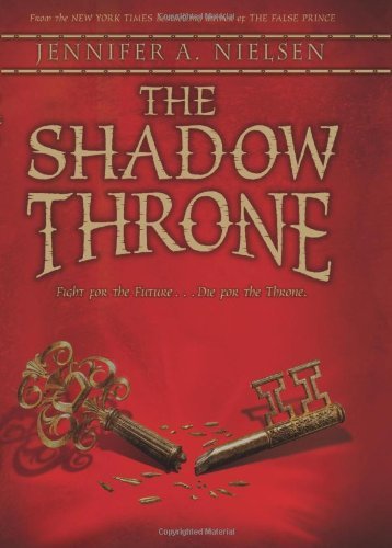 Cover for Jennifer A. Nielsen · The Shadow Throne (Gebundenes Buch) (2014)