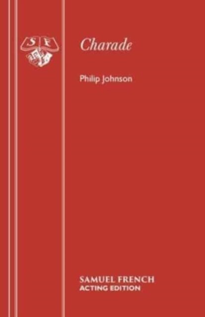Cover for Philip Johnson · Charade: Play - Acting Edition (Paperback Book) (2017)