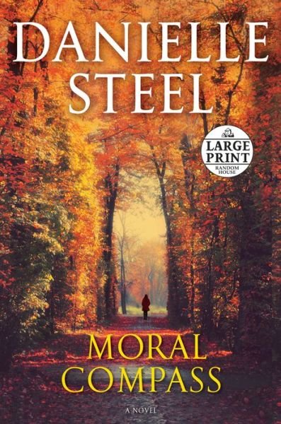 Cover for Danielle Steel · Moral Compass: A Novel (Paperback Bog) (2020)