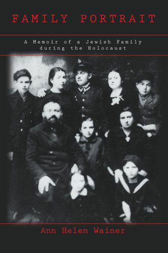 Ann Wainer · Family Portrait: a Memoir of a Jewish Family During the Holocaust (Paperback Book) (2008)