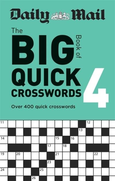 Cover for Daily Mail · Daily Mail Big Book of Quick Crosswords Volume 4 (Taschenbuch) (2021)