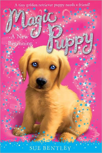 Cover for Sue Bentley · A New Beginning (Turtleback School &amp; Library Binding Edition) (Magic Puppy) (Gebundenes Buch) [Turtleback School &amp; Library Binding edition] (2009)