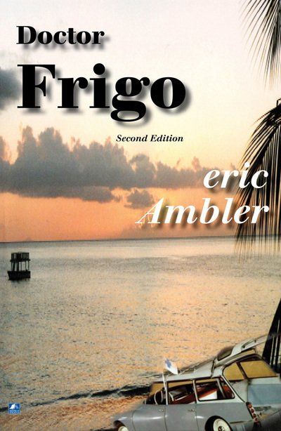 Cover for Eric Ambler · Doctor Frigo (Bog) [1st Atheneum paperback edition] (1982)