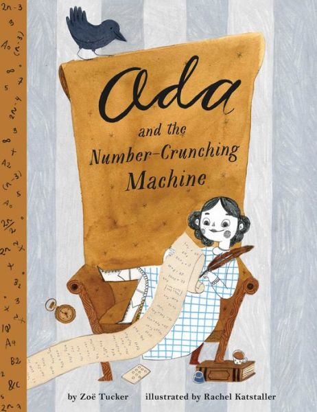 Cover for Zoe Tucker · Ada Lovelace and the Number-Crunching Machine (Gebundenes Buch) (2019)