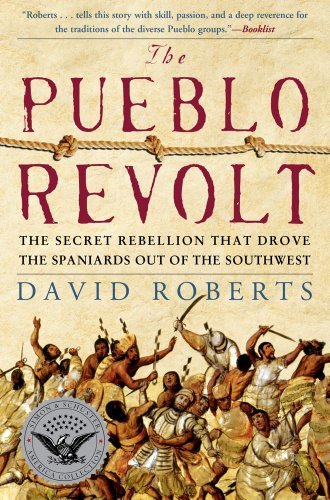 Cover for David Roberts · The Pueblo Revolt: the Secret Rebellion That Drove the Spaniards out of the Southwest (Taschenbuch) (2005)