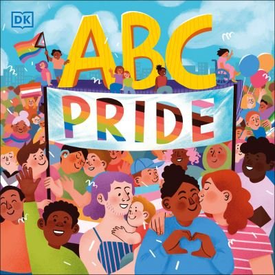 Cover for Louie Stowell · ABC Pride (Hardcover bog) (2022)