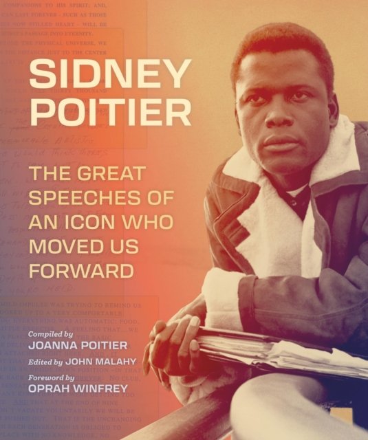 Cover for Sidney Poitier · Sidney Poitier: The Great Speeches of an Icon Who Moved Us Forward (Hardcover bog) (2024)