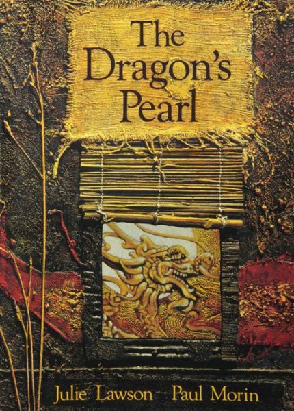 Cover for Julie Lawson · The Dragon's Pearl (Paperback Book) (1995)