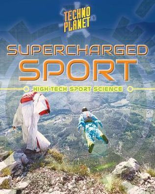 Cover for Johanson Paula · Supercharged Sports - Techno Planet (Paperback Book) (2017)