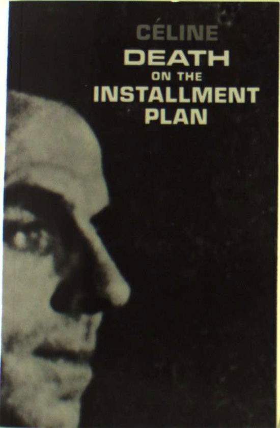 Cover for Louis-Ferdinand Celine · Death on the Installment Plan (Pocketbok) [New edition] (1971)