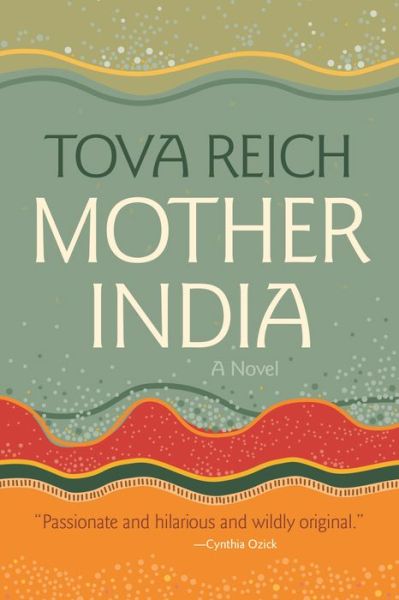 Cover for Tova Reich · Mother India (Paperback Book) (2019)