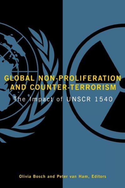 Cover for Global Non-proliferation and Counter-terrorism: The Impact of UNSCR 1540 (Paperback Book) (2007)