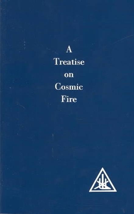 Cover for Alice A. Bailey · A Treatise on Cosmic Fire (Paperback Bog) [2 Revised edition] (1973)