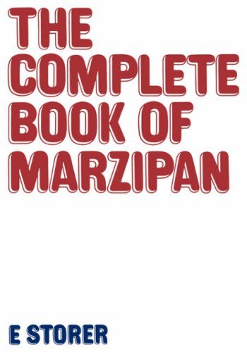 E. Storer · The Complete Book of Marzipan (Hardcover bog) [New edition] (1977)