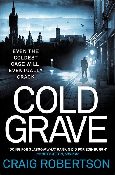Cover for Craig Robertson · Cold Grave (Paperback Book) (2012)