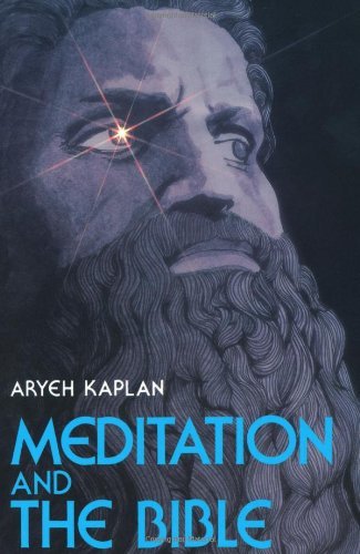 Cover for Aryeh Kaplan · Meditation and the Bible (Paperback Book) (1988)