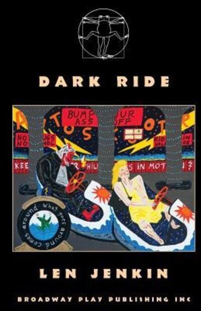 Cover for Len Jenkin · Dark Ride (Paperback Book) (2015)