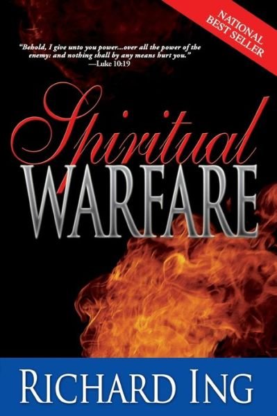 Spiritual Warfare - R. Ing - Libros - Whitaker House,U.S. - 9780883689172 - 1 de julio de 2006