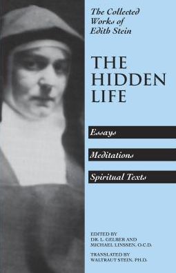 The hidden life - Edith Stein - Książki - ICS Publications - 9780935216172 - 1992