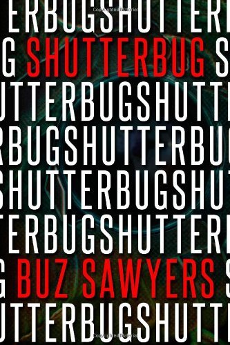 Cover for Buz Sawyers · Shutterbug (Pocketbok) (2013)