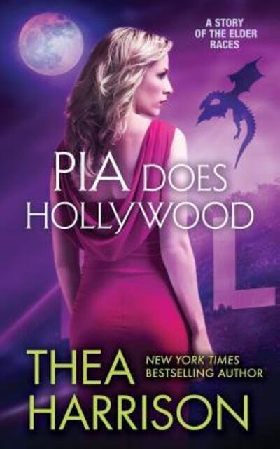 Cover for Thea Harrison · Pia Does Hollywood (Paperback Book) (2016)