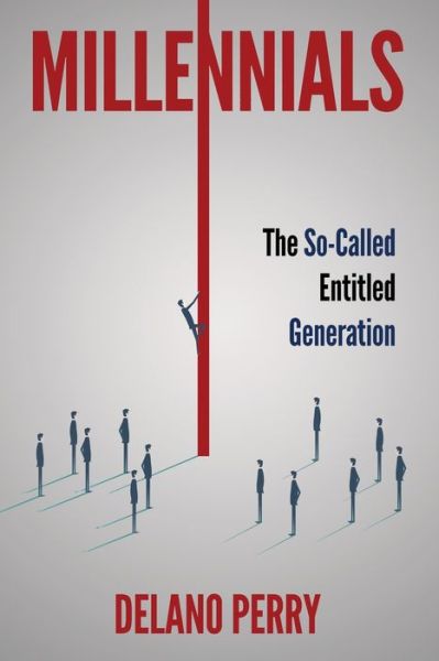 Cover for Delano Perry · Millennials: The So-Called Entitled Generation (Paperback Book) (2020)