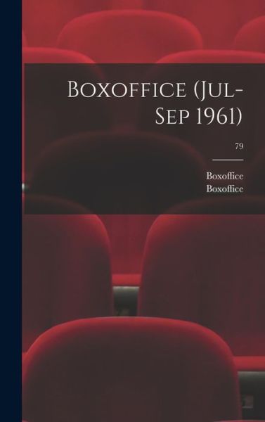 Boxoffice (Jul-Sep 1961); 79 - Boxoffice - Books - Hassell Street Press - 9781013313172 - September 9, 2021