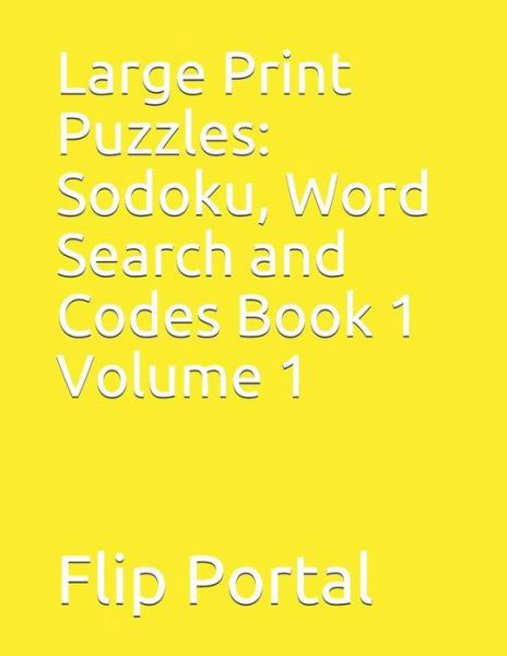 Cover for Flip Portal · Large Print Puzzles (Paperback Book) (2019)