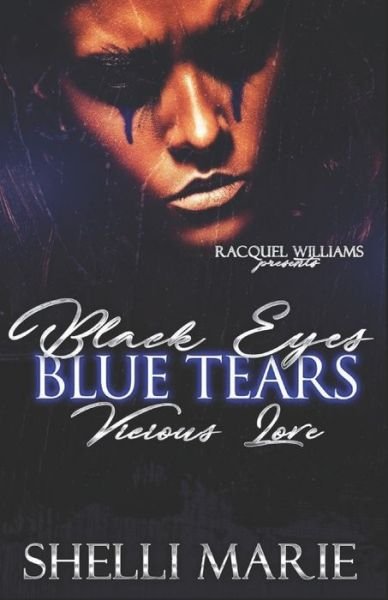 Cover for Shelli Marie · Black Eyes, Blue Tears (Paperback Book) (2019)