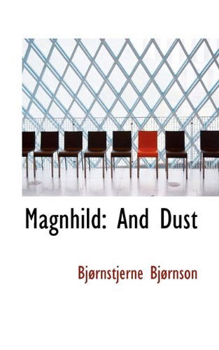 Cover for Bjornstjerne Bjornson · Magnhild: And Dust (Paperback Book) (2009)