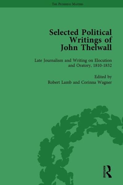 Cover for Robert Lamb · Selected Political Writings of John Thelwall Vol 4 (Hardcover Book) (2008)