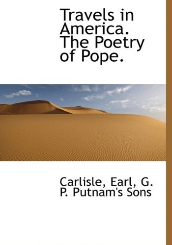 Cover for Earl · Travels in America. the Poetry of Pope. (Gebundenes Buch) (2010)