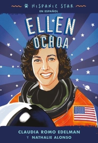 Cover for Claudia Romo Edelman · Hispanic Star en espanol: Ellen Ochoa - Hispanic Star (Paperback Book) (2023)