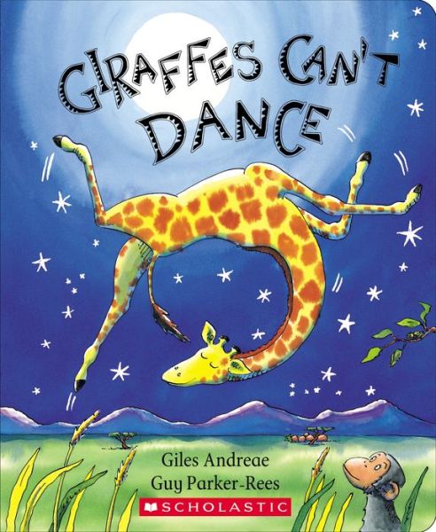 Cover for Andreae,giles / Parker-rees,guy · Giraffes Cant Dance (Book) (2019)