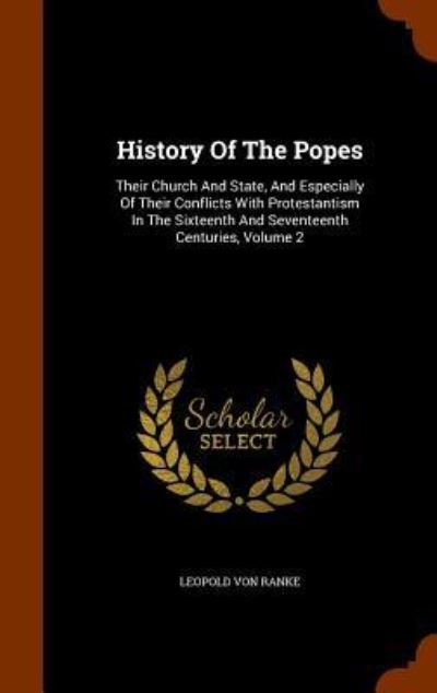 Cover for Leopold Von Ranke · History of the Popes (Hardcover bog) (2015)