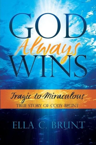 Cover for Ella C. Brunt · God Always Wins (Paperback Book) (2017)