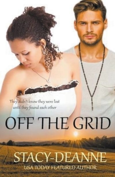 Cover for Stacy-Deanne · Off the Grid (Paperback Book) (2021)