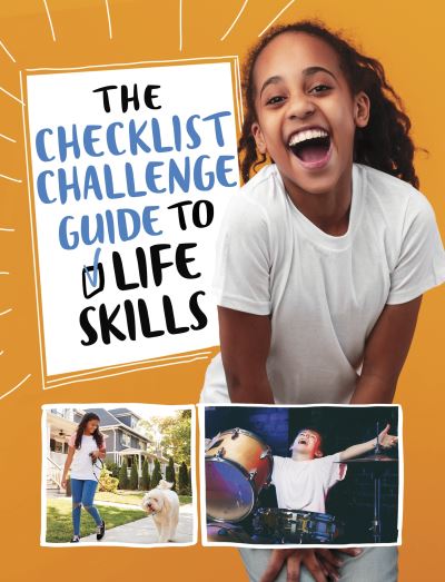 The Checklist Challenge Guide to Life Skills - The Checklist Challenge Guide to Life - Stephanie True Peters - Bücher - Capstone Global Library Ltd - 9781398252172 - 25. April 2024