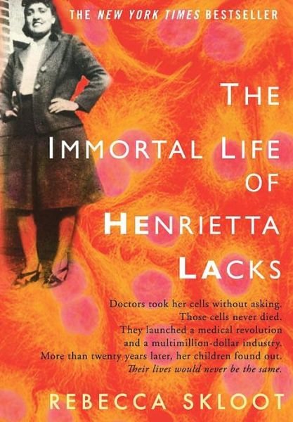 Cover for Rebecca Skloot · The Immortal Life of Henrietta Lacks (Inbunden Bok) (2010)