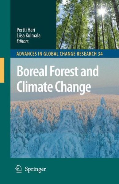 Cover for Pertti Hari · Boreal Forest and Climate Change - Advances in Global Change Research (Hardcover Book) [1st ed. 2008. Corr. 2nd printing 2009 edition] (2008)