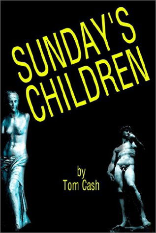 Cover for Tom Cash · Sunday's Children (Hardcover Book) (2002)