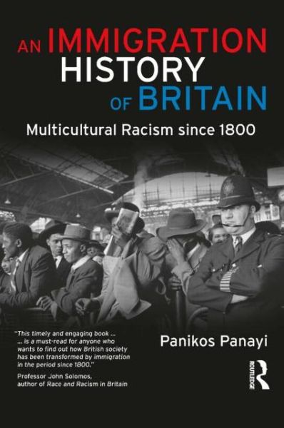 Cover for Panikos Panayi · An Immigration History of Britain: Multicultural Racism since 1800 (Paperback Book) (2010)