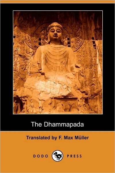 Cover for F Max Muller · The Dhammapada (Dodo Press) (Paperback Book) (2009)