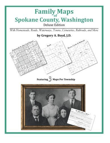 Cover for Gregory A. Boyd J.d. · Family Maps of Spokane County, Washington (Paperback Bog) (2010)