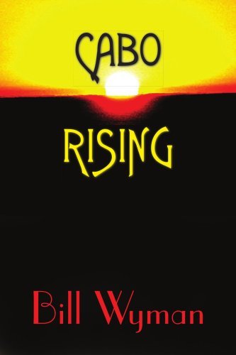 Cover for Bill Wyman · Cabo Rising (Pocketbok) (2005)