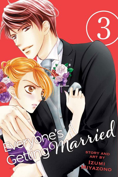 Cover for Izumi Miyazono · Everyone's Getting Married, Vol. 3 - Everyone's Getting Married (Paperback Book) (2017)