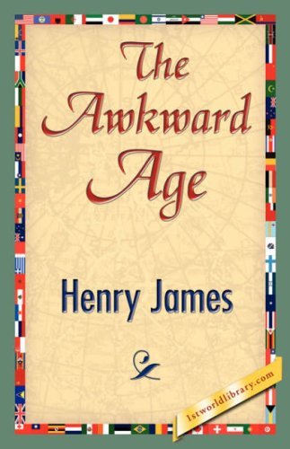 Cover for Henry James · The Awkward Age (Innbunden bok) (2007)