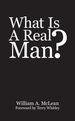 Cover for William Mclean · What is a Real Man? (Taschenbuch) (2006)