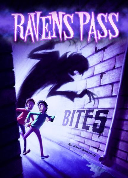 Cover for Steve Brezenoff · Bites - Ravens Pass (Paperback Book) (2013)