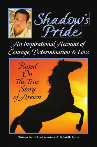 Cover for Gabriella Gafni · Shadow's Pride: an Inspirational Account of Courage, Determination, &amp; Love (Paperback Book) (2009)
